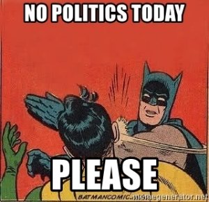 no-politics-today-please.jpg