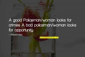good-police-quotes-by-richard-diaz-2058491.jpg