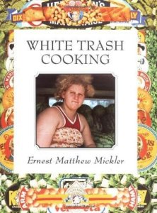 white_trash_cooking.jpg