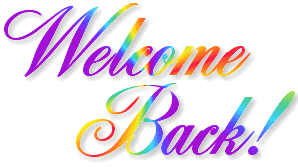 2475f-welcome_back_in_flashing_colors.gif