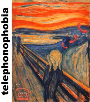 telephonophobia.jpg telephonophobia.jpg