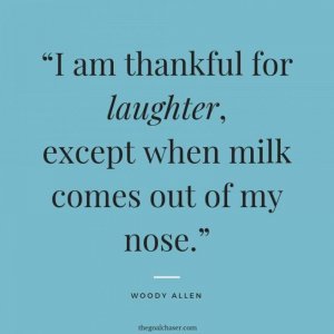 Funny-Gratitude-Quotes-Woody-Allen-1024x1024.jpg