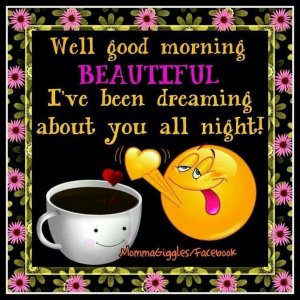 231718-Good-Morning-Beautiful-Coffee.jpg