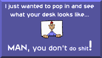 Looking at your desk.gif