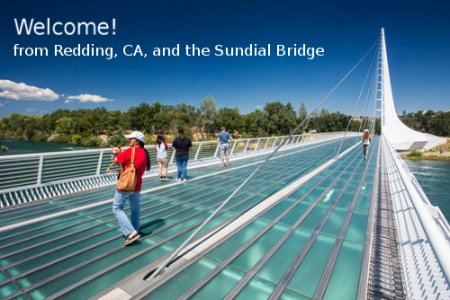 WelcomeSundialBridge.jpg
