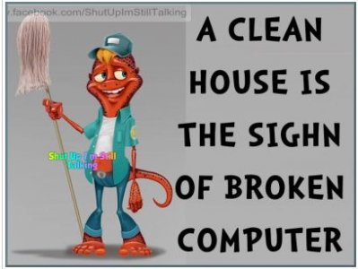 Computer down clean house.jpg