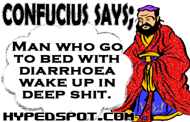 confucius-diarrhoea.gif