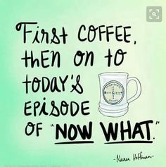 7269e6c49679994fccf6a9a560fce597--coffee-quotes-funny-coffee-sayings.jpg