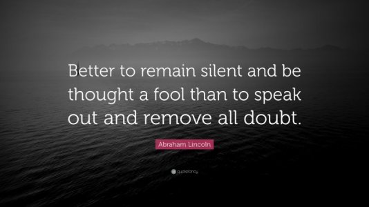 Abraham-Lincoln-Quote-Better-to-remain-silent-and-be-thought-a.jpg