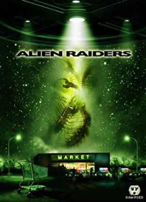 ALIEN RAIDERS.jpg
