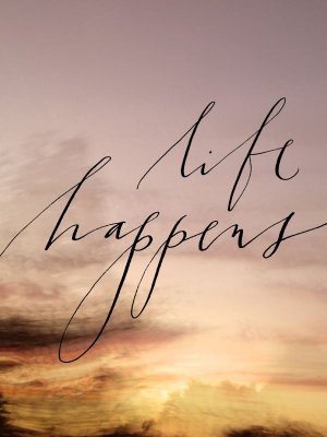 life-happens-2.jpeg