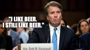 brett kavanaugh - beer Memes & GIFs - Imgflip