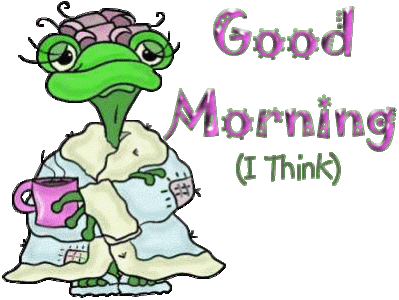 goodmorning  think.gif