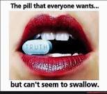Image result for the pill that everyone wants truth