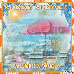 374663-Sunny-Sunday-Afternoon.gif