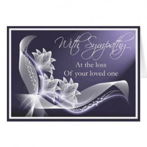 sympathy_loss_of_loved_one_card-r5a833782b7af484690cfc0bfe5e4c1c6_xvuak_8byvr_512.jpg