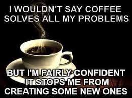 coffee no problem.jpg