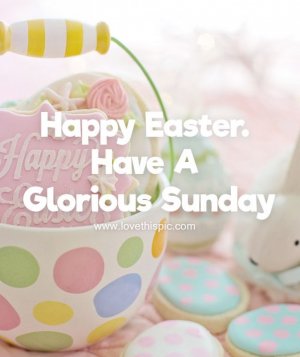 448700-Have-A-Glorious-Happy-Easter-Sunday[1].jpg