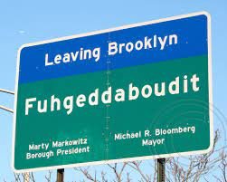 Leaving Brooklyn - Fuhgeddaboudit Sign on Belt Parkway, Ea… | Flickr