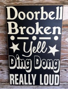 doorbell%20broken%20yell%20ding%20dong%20really%20loud.jpg