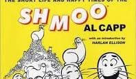 The Short Life and Happy Times of the Shmoo: Capp, Al ...