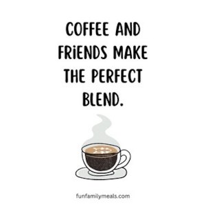 coffee-with-friends-quotes Small.jpeg