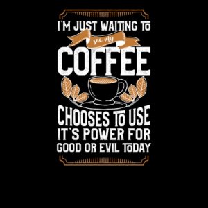 caffeine-lover-coffee-meme-just-waiting-for-coffee-mens-t-shirt.jpg
