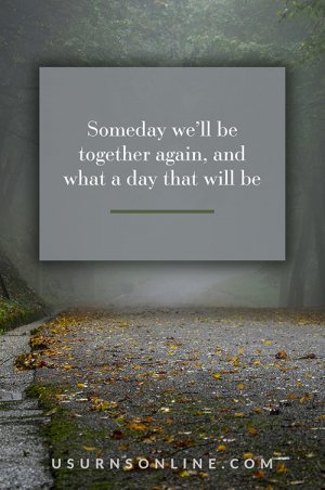 loss-daughter-quotes-someday-well-be.jpg
