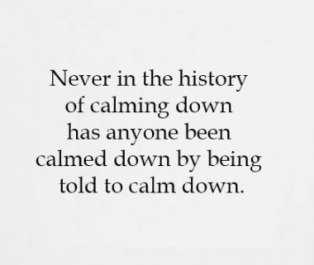 calm down.jpg