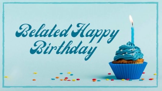 HBD Belated Male.jpg