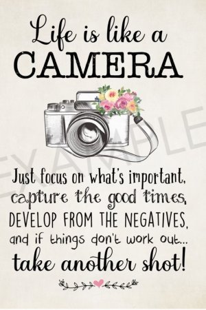 meme life is like a camera - Google Search.jpeg