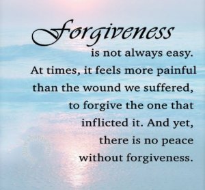 forgiveness is not always easy NICE.jpg