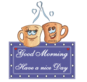 Good-Morning-Have-A-Nice-Day-wm0411.gif