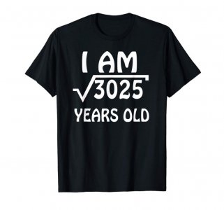 square-root-of-3025-55-years-old-55th-birthday-t-shirt-gifts-53023242.jpg
