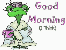 good-morning-i-think.gif