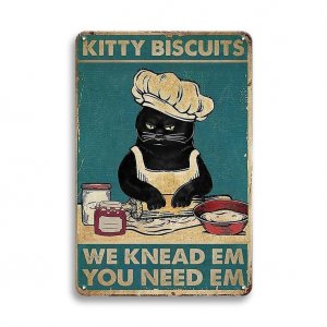 Cat Kitty Kitchen Vintage Metal Tin Sign,Kitty Biscuits We Knead Em You Need Em,Funny Cute Bla...jpg
