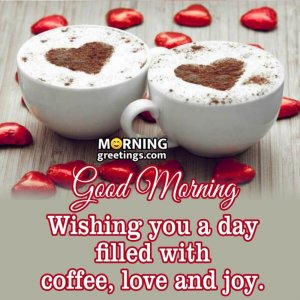 Wishing-Day-Filled-With-Coffee.jpg