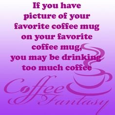 68cf94dafe80a6e54e761a12ebde8d4b--coffee-jokes-funny-coffee.jpg
