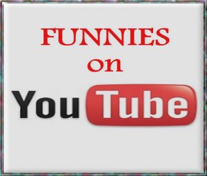 Funnies on Youtube.jpg