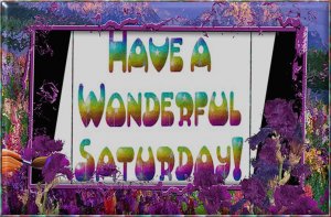 Happy Saturday 26.7.14.jpg