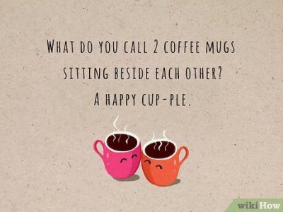 v4-460px-Coffee-Jokes-Step-1 (1).jpg