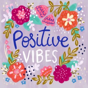 positive vibes.jpg