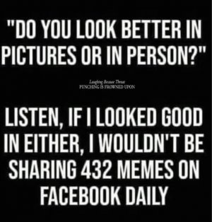 a looked better meme.jpg