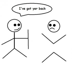 I've got yer back.jpg