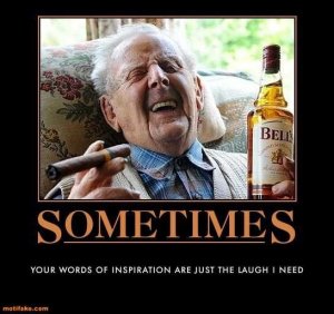 advicefor-old-man-you-gotta-kidding-demotivational-posters-1386437355.jpg