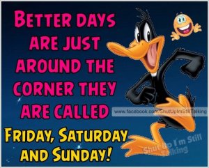 193526-Better-Days-Are-Just-Around-The-Corner.jpg