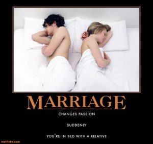 marriage-changes-things-demotivational-posters-1353469374.jpg