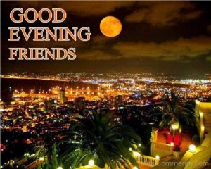 Good-Evening-Friends-600x480.jpg