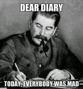 Dear Diary today, everybody was mad.jpg