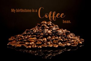 funny-coffee-memes-my-birthstone-bean-cool-quotes-pile-beans-135706264.jpg